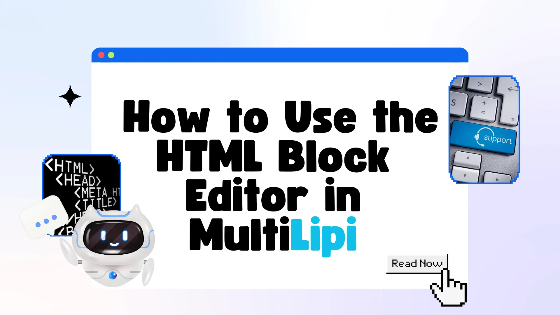 How to Use the HTML Block Editor in MultiLipi Visual Editor